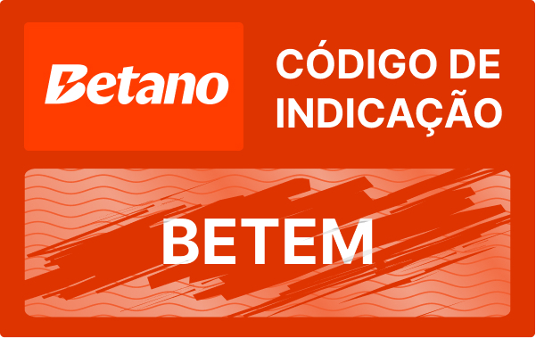 Código de Indicação Betano: use “ BETEM”